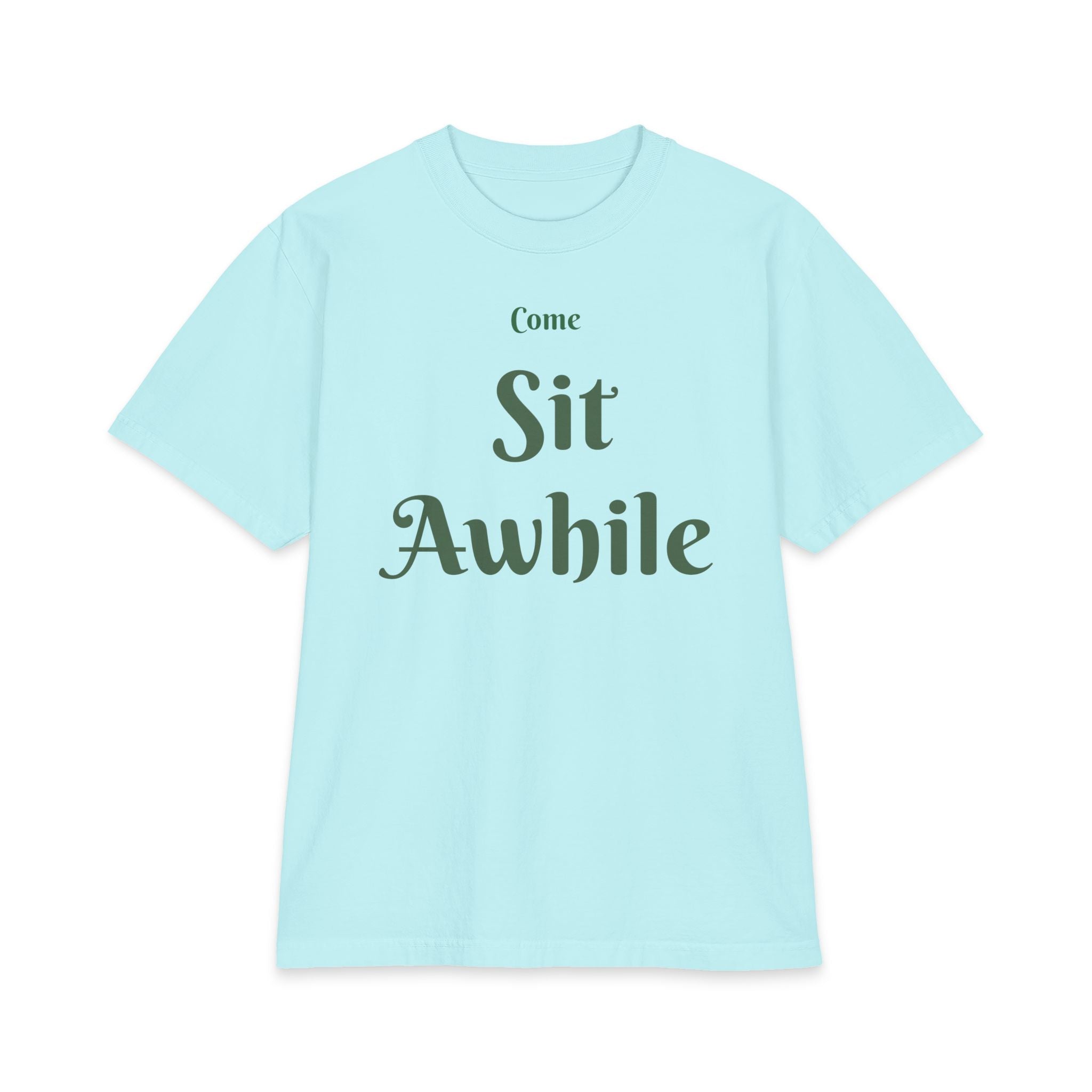 Come Sit Awhile T-Shirt — Back Porch Faith Graphic Tee