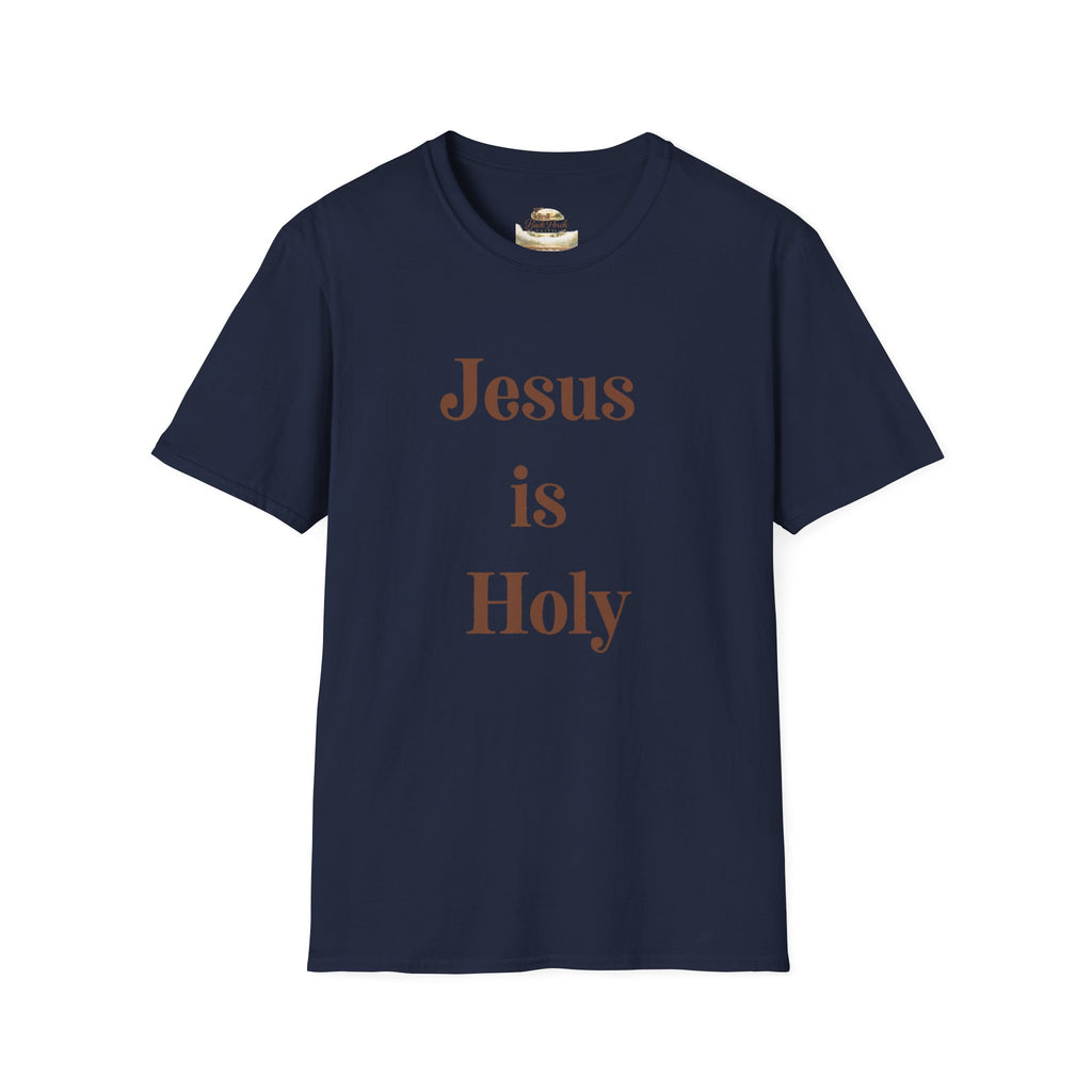 Jesus Is Holy T-Shirt — Christian Faith Tee