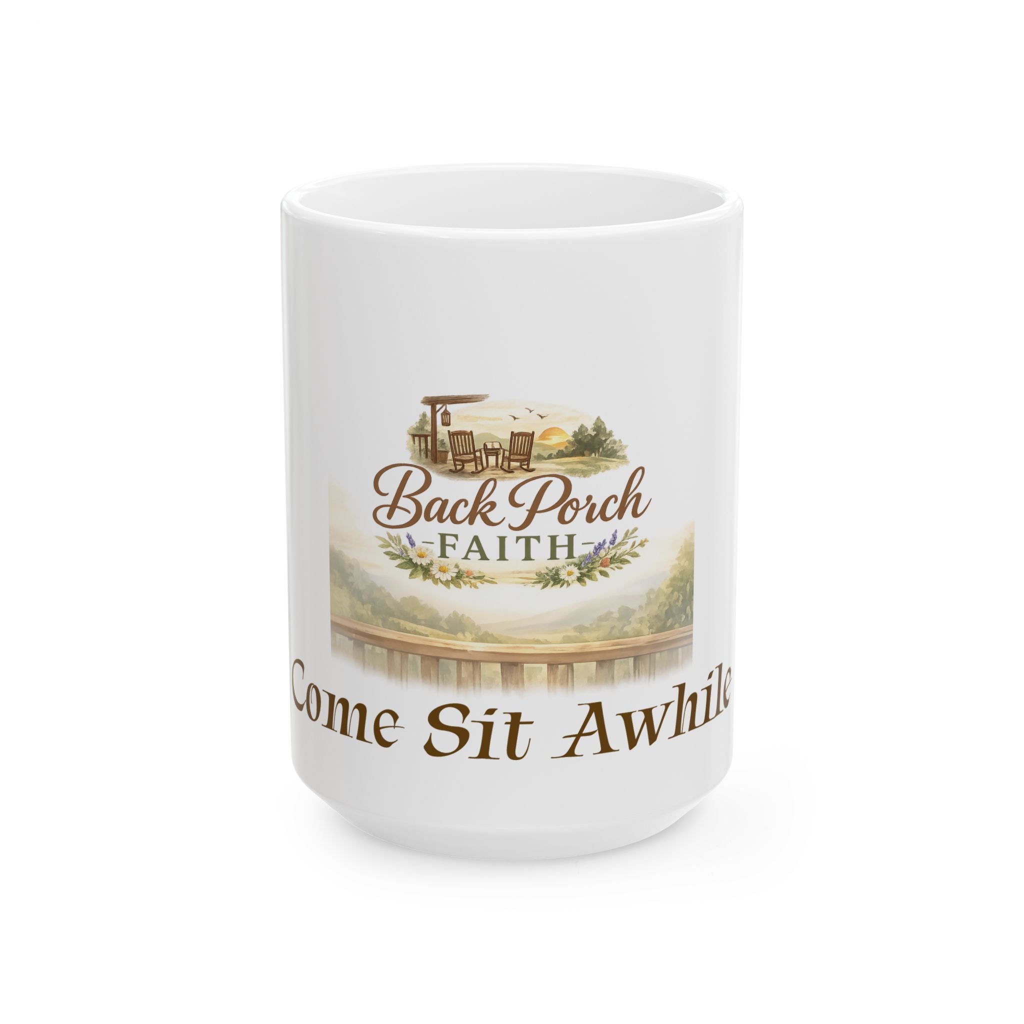 Back Porch Faith Ceramic Mug — “Come Sit Awhile” Country Coffee Cup