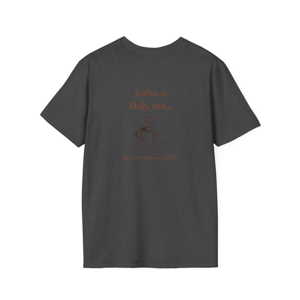 Jesus Is Holy T-Shirt — Christian Faith Tee