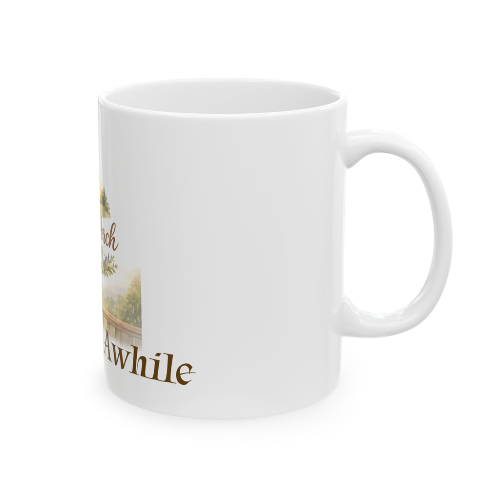 Back Porch Faith Ceramic Mug — “Come Sit Awhile” Country Coffee Cup