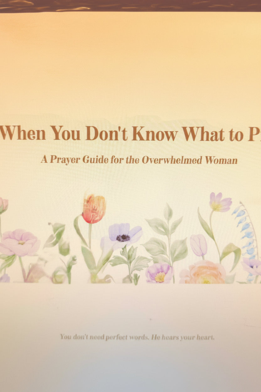 When You Don't Know What to Pray